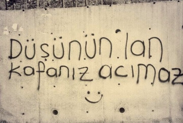 Düşünün Lan Korkmayın Kafanız Acımaz